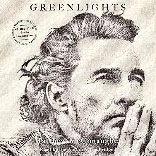 Greenlights - By Matthew McConaughey